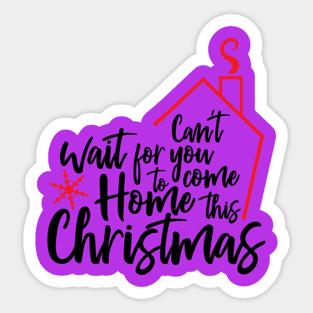 cant wait for you to come this christmas. Sticker by BenHQ